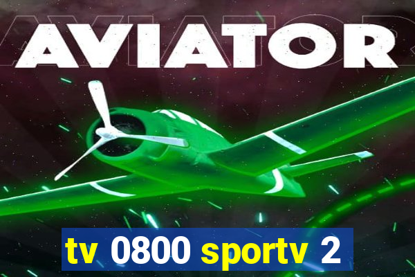 tv 0800 sportv 2